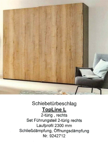 Schiebetürbeschlag Top Line L, obenlaufend,

vorliegende Türposition, 2-türig, rechts,

max. Türgewicht 50kg, max.

Türdicke 18-30mm, bestehend aus:

Lauf-und Führungsteile, Laufprofil

2300mm, Schließdämpfung,

Öffnungsdämpfung




